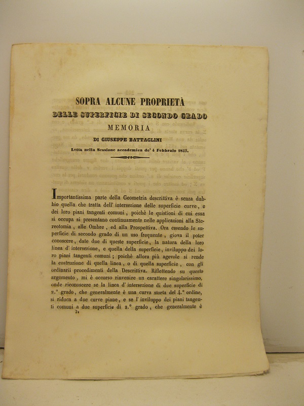 Sopra alcune proprietà delle superficie di secondo grado. Memoria letta nella Sessione accademica de' 4 febbraio 1857
